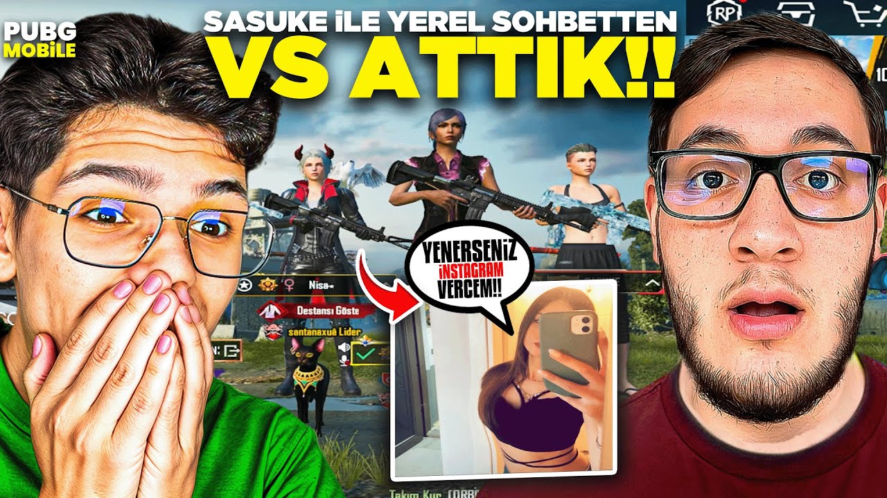 SASUKE İLE YEREL SOHBETTEN VS ATTIK KIZ İNSTAGRAMINI VERDİ !