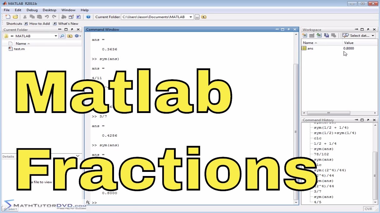 Matlab Online Tutorial - 07 - Working with Fractions and the Symbolic Math Toolbox - Part 1