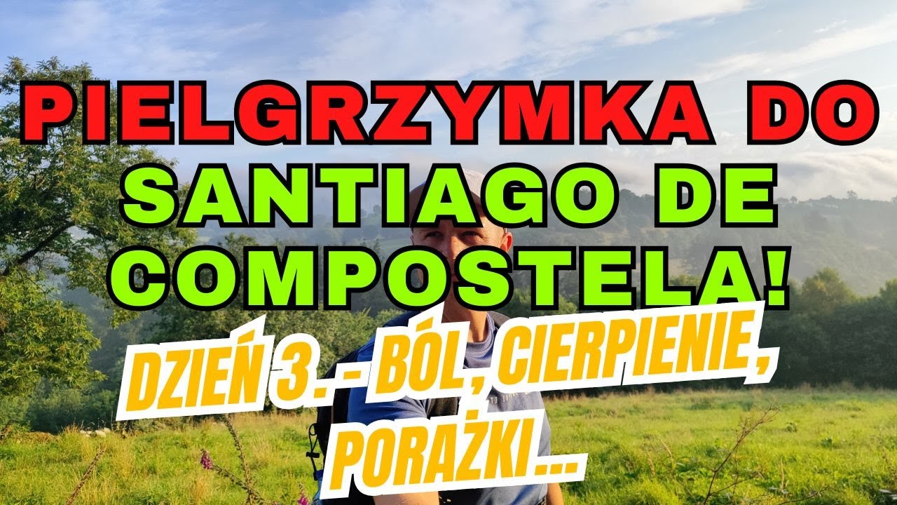 Camino Primitivo - Dzień 3 - Z Salas do Tineo - zdrowy egoizm, finanse na Camino, ból i cierpienie
