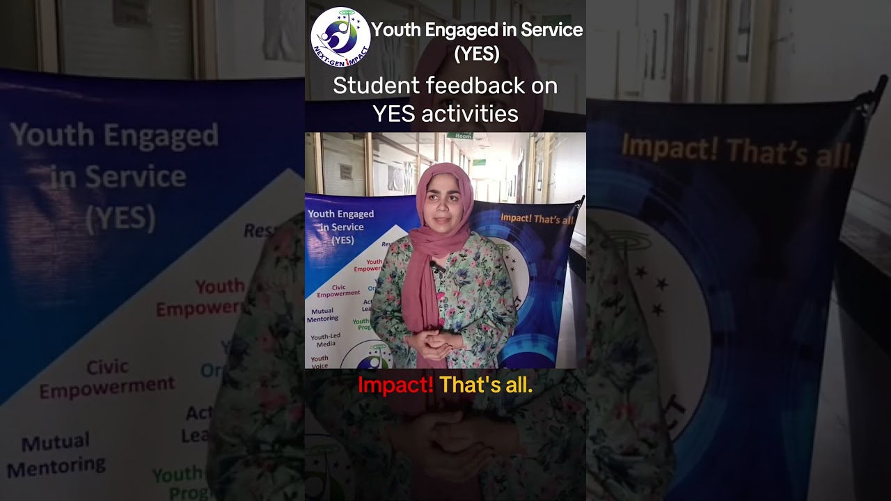 Next-Gen Impact | Student Feedback on YES Activities | Youth Engaged in Service @next-genimpact