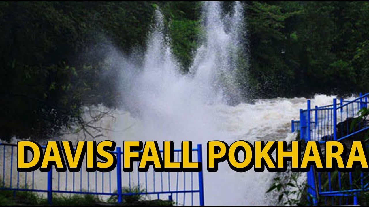 documentry of Davis Falls |पाताले छाँगो डेभिड फल्स | Water Fall and Place to visit in Pokhara