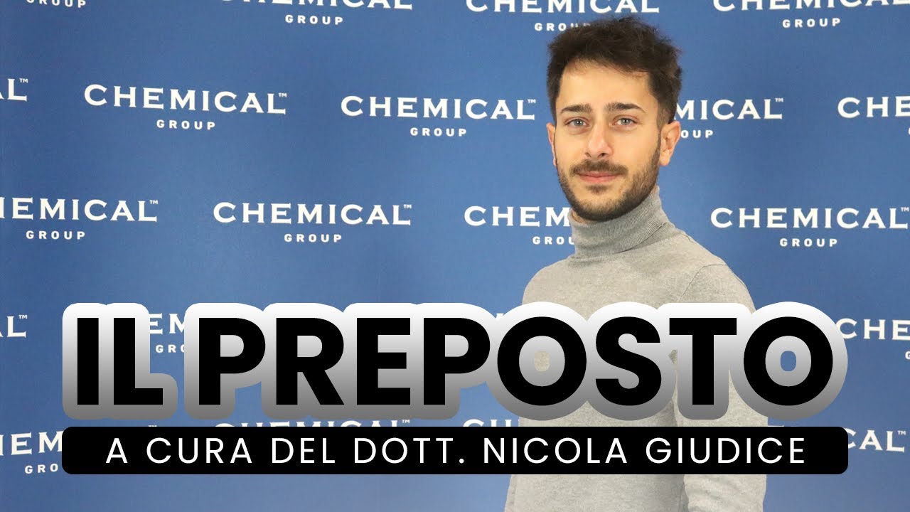 PREPOSTO: chi è, formazione e responsabilità - Chemical Consulting | A cura del Dott. Nicola Giudice
