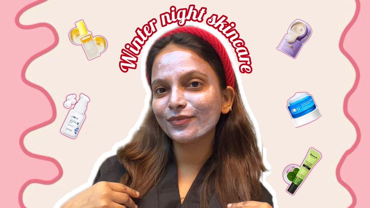 WINTER NIGHT SKIN CARE ROUTINE II Lifeofhappiie