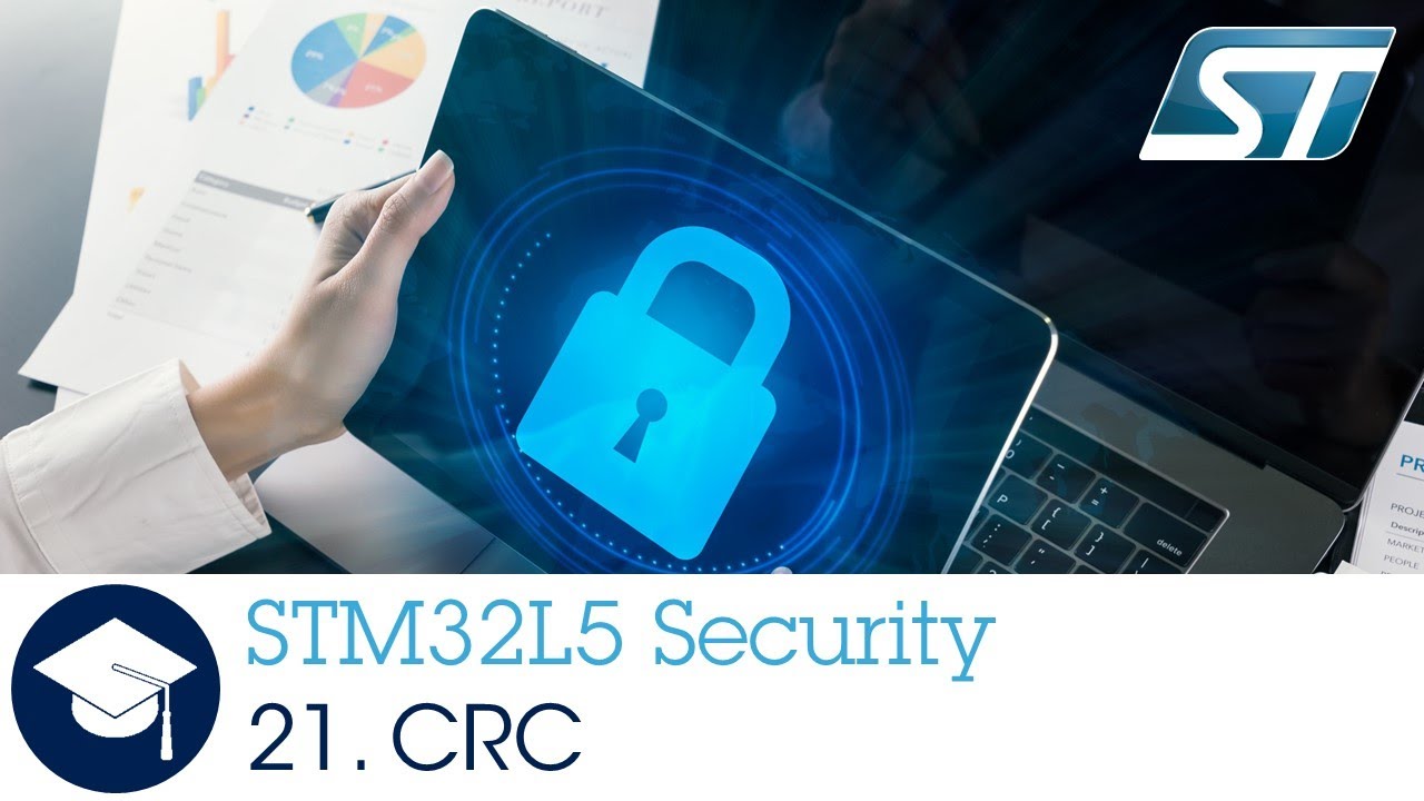 STM32L5 OLT - 21 . Security Cyclic Redundancy Check CRC