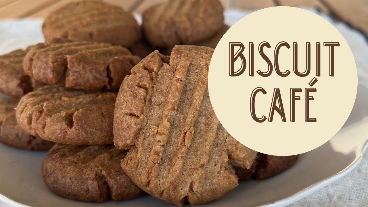 BISCUITS AU CAFÉ | SoyonsKitch