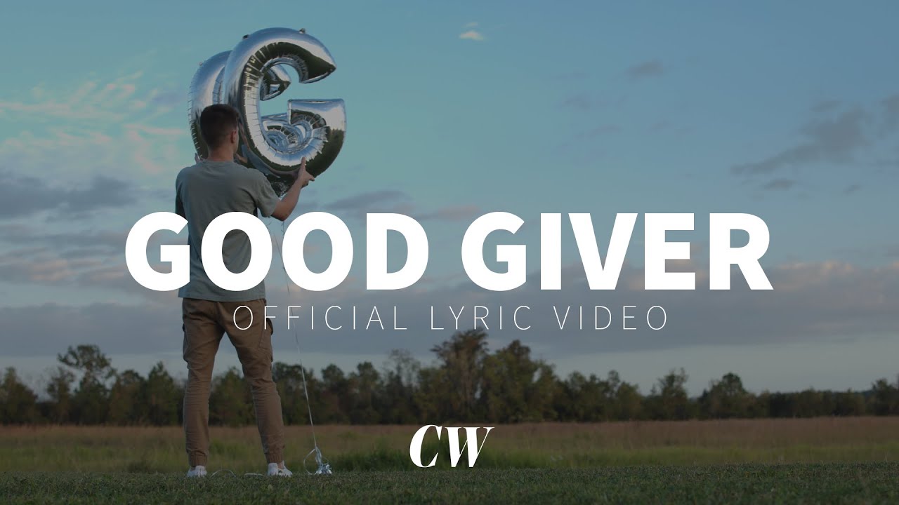 Good Giver - Cru Worship | Official Lyric Video