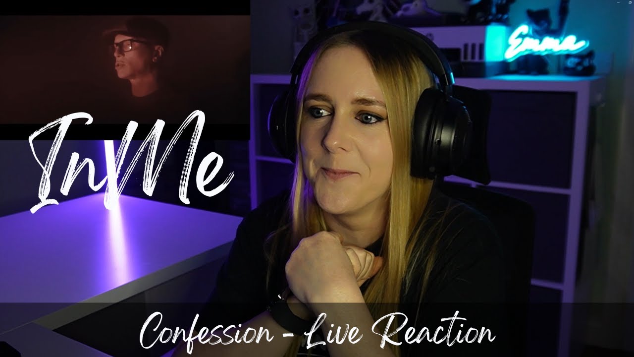 InMe – Confession (Reaction)