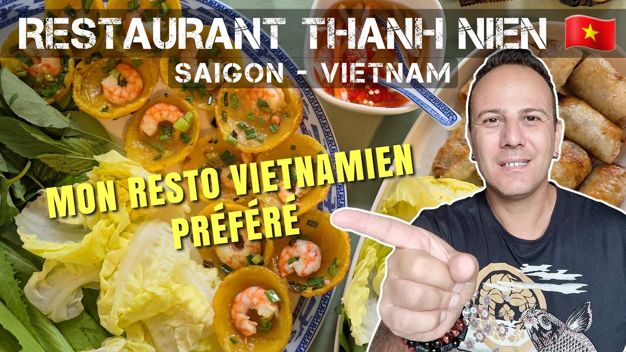 Mon resto préféré de spécialités vietnamiennes à Saïgon - Restaurant Thanh Niên