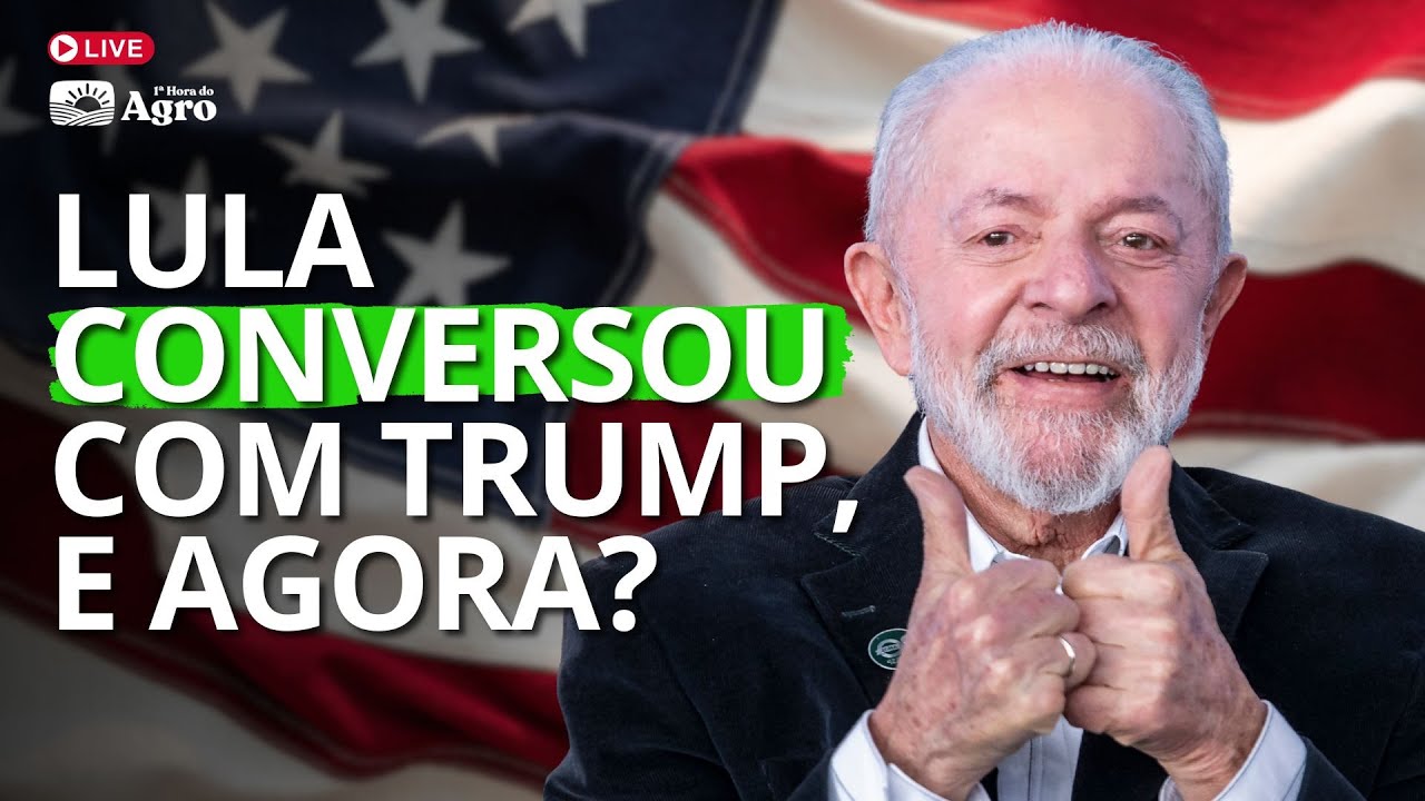 Lula CONVERSOU com Trump e AGORA? | 1ª Hora do Agro - 07/10/25
