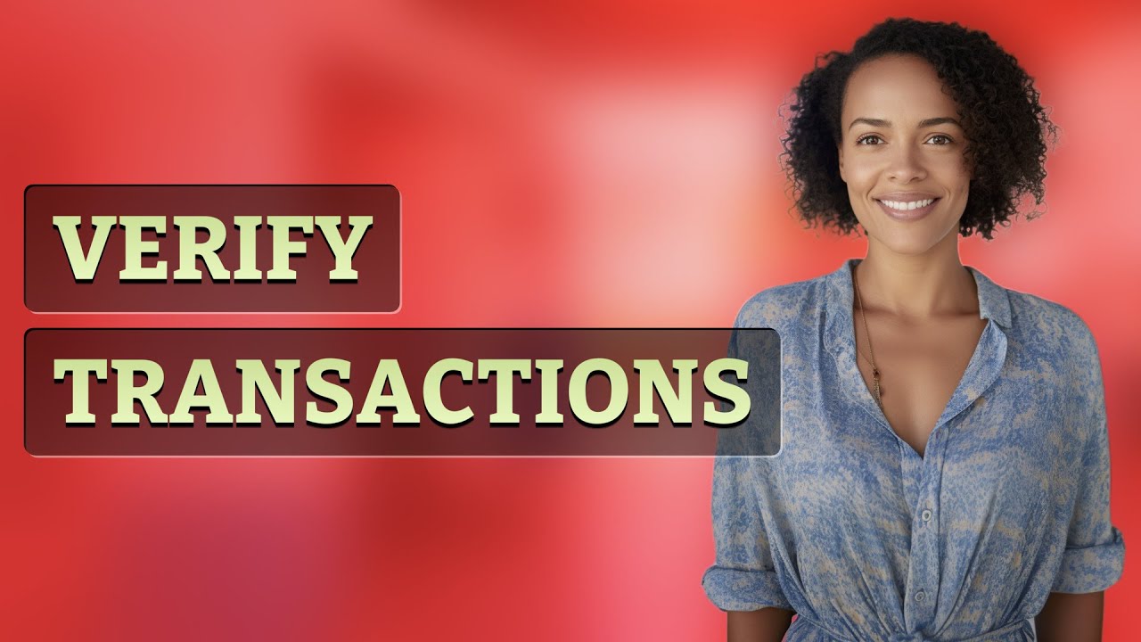 How Can I Verify Transactions Without a Bank Card Number?