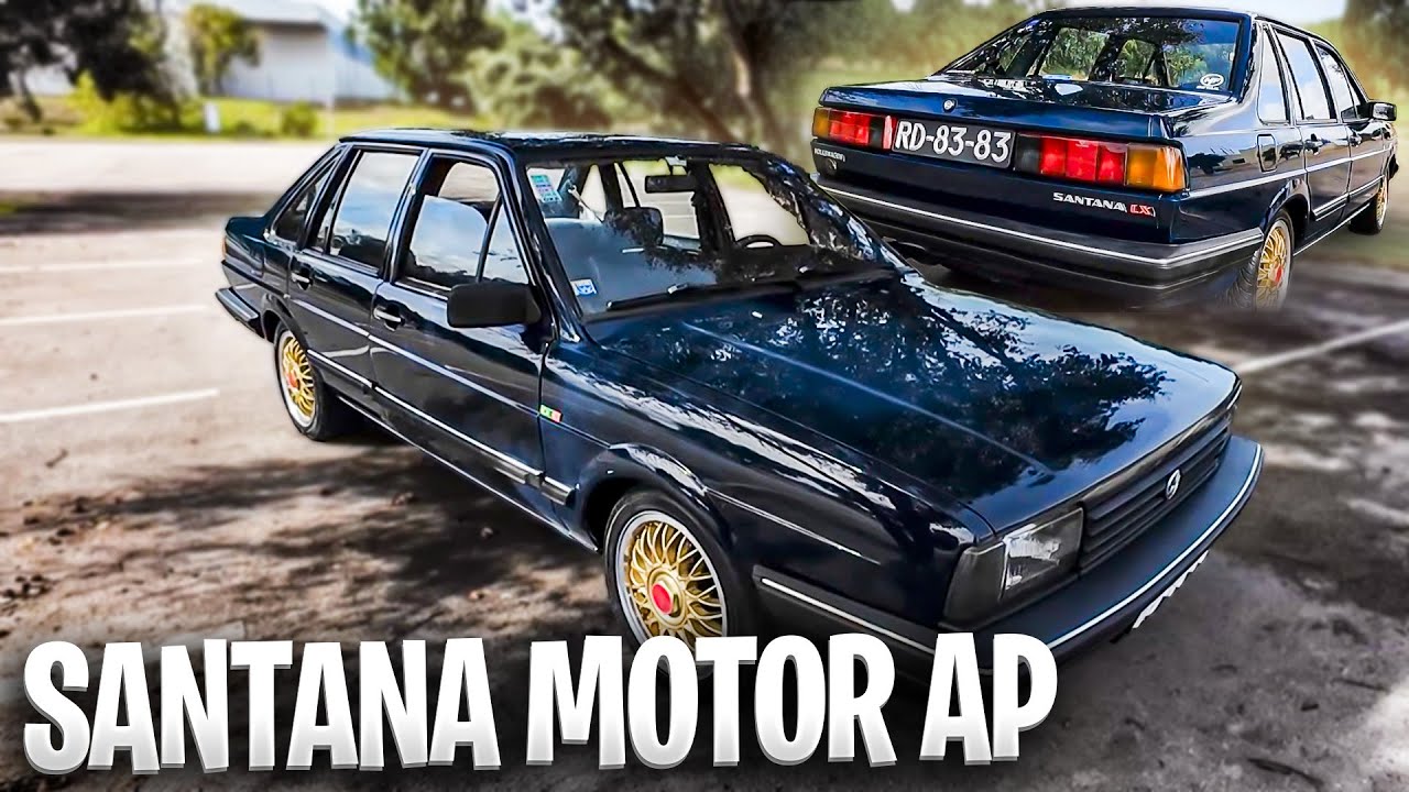 SANTANA do BRASIL e claro com o FAMOSO motor AP