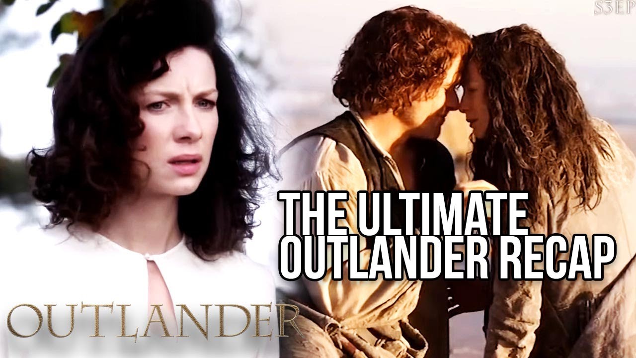 Outlander | Everything That Has Happened So Far
