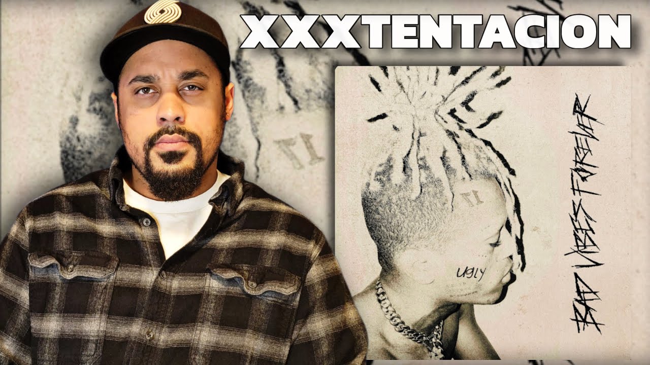 My First Time Hearing Bad Vibes Forever &ndash; XXXTENTACION | Album Reaction