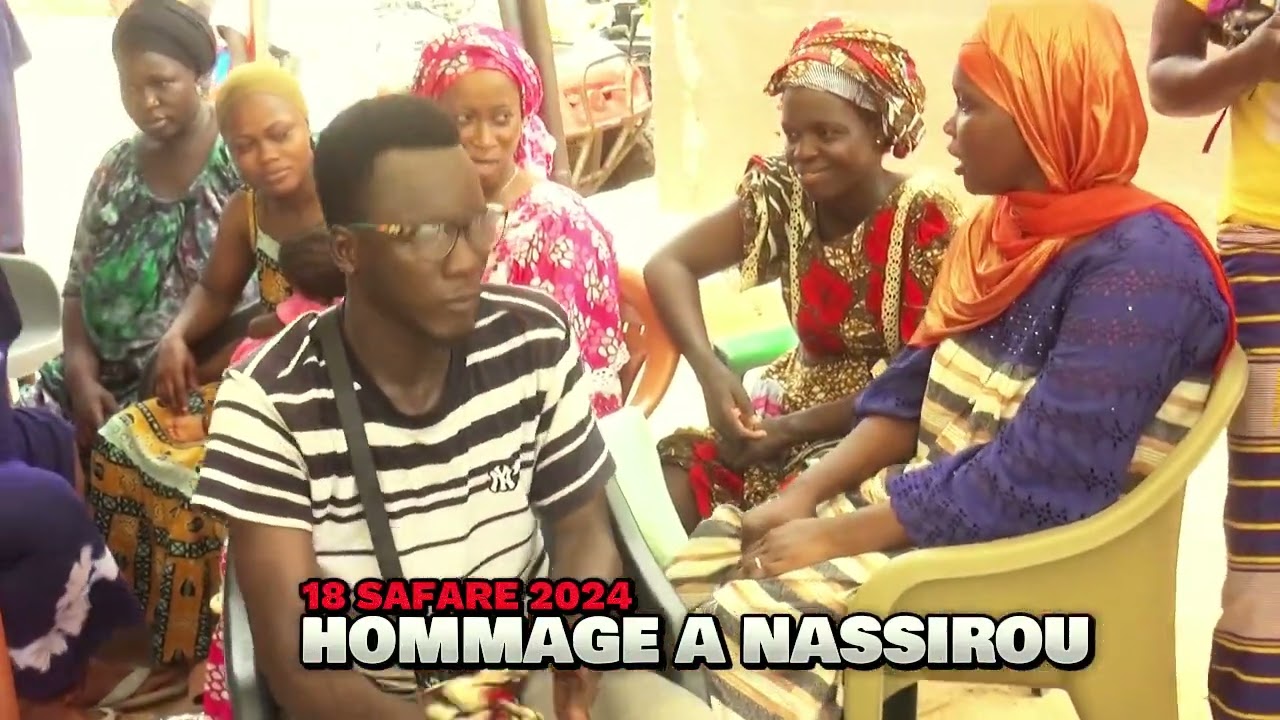 18 SAFAR 2024 HOMMAGE A NASSIROU