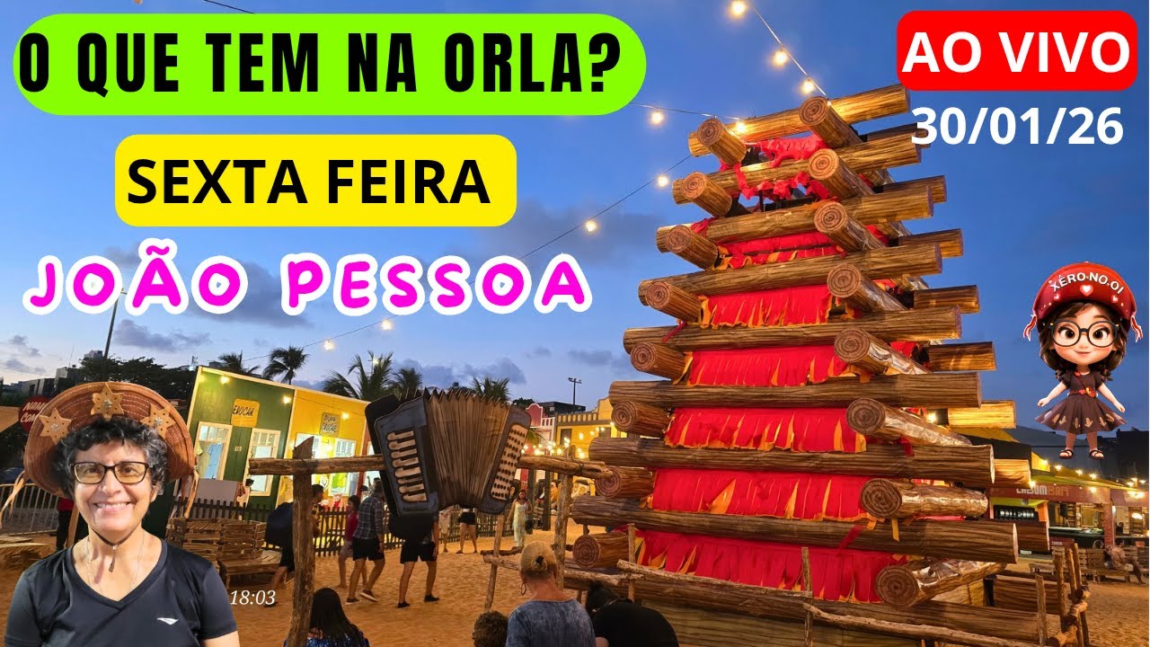 O QUE TEM NA ORLA NA NOITE DE SEXTA FEIRA | JOAO PESSOA  AO VIVO - PARAÍBA - BRASIL  30/01/26