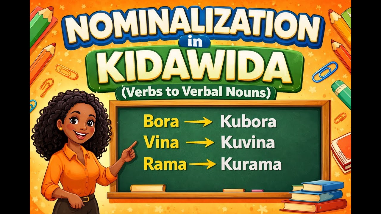 Nominalization in Kidawida Verbs to Verbal Nouns | Episode 50