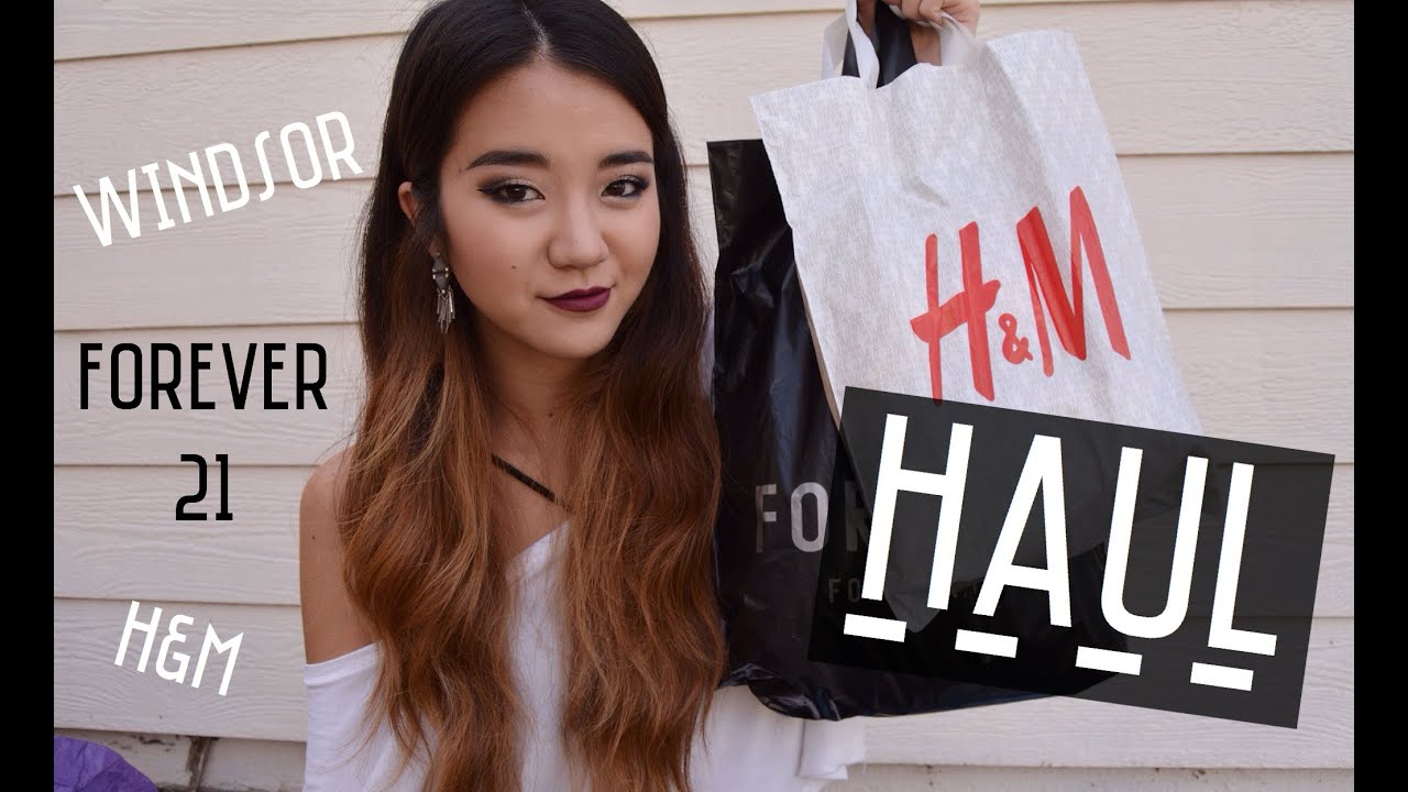 HAUL: Windsor, Forever 21, H&M!