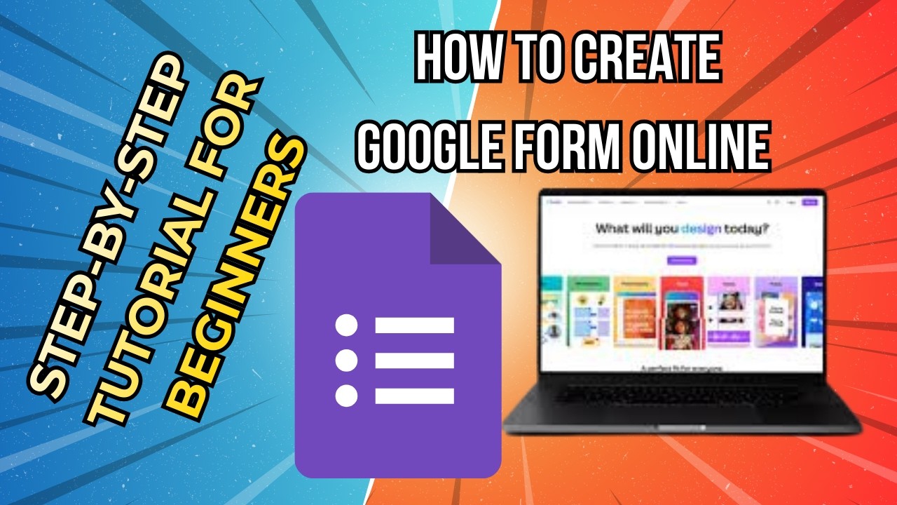 How to Create Google Form Online  Step by Step Tutorial for Beginners