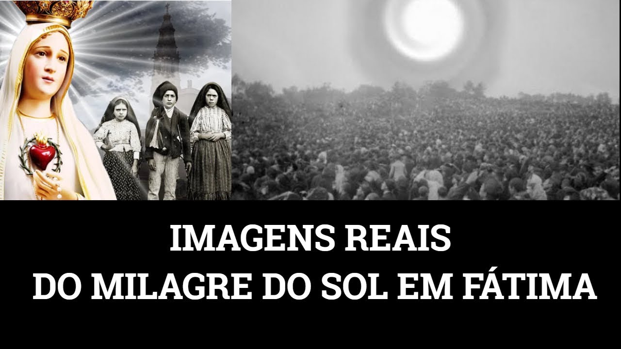 O MILAGRE DO SOL EM FÁTIMA