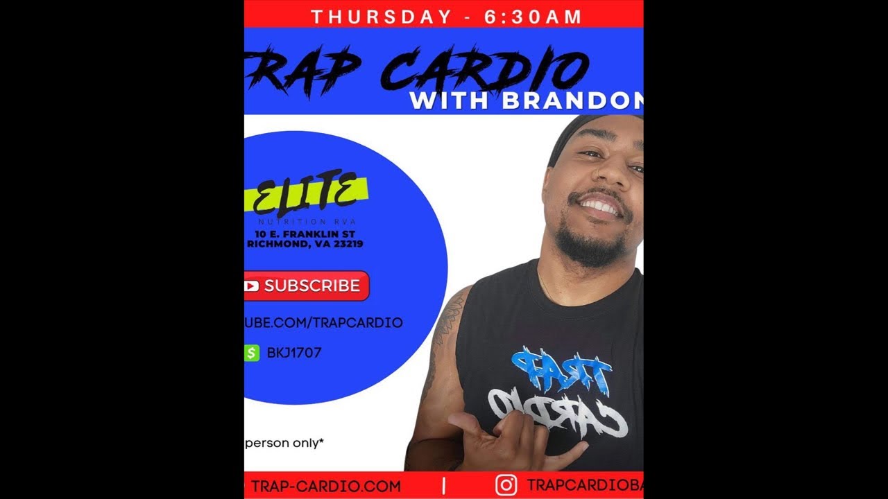 Trap Cardio BA Brandon