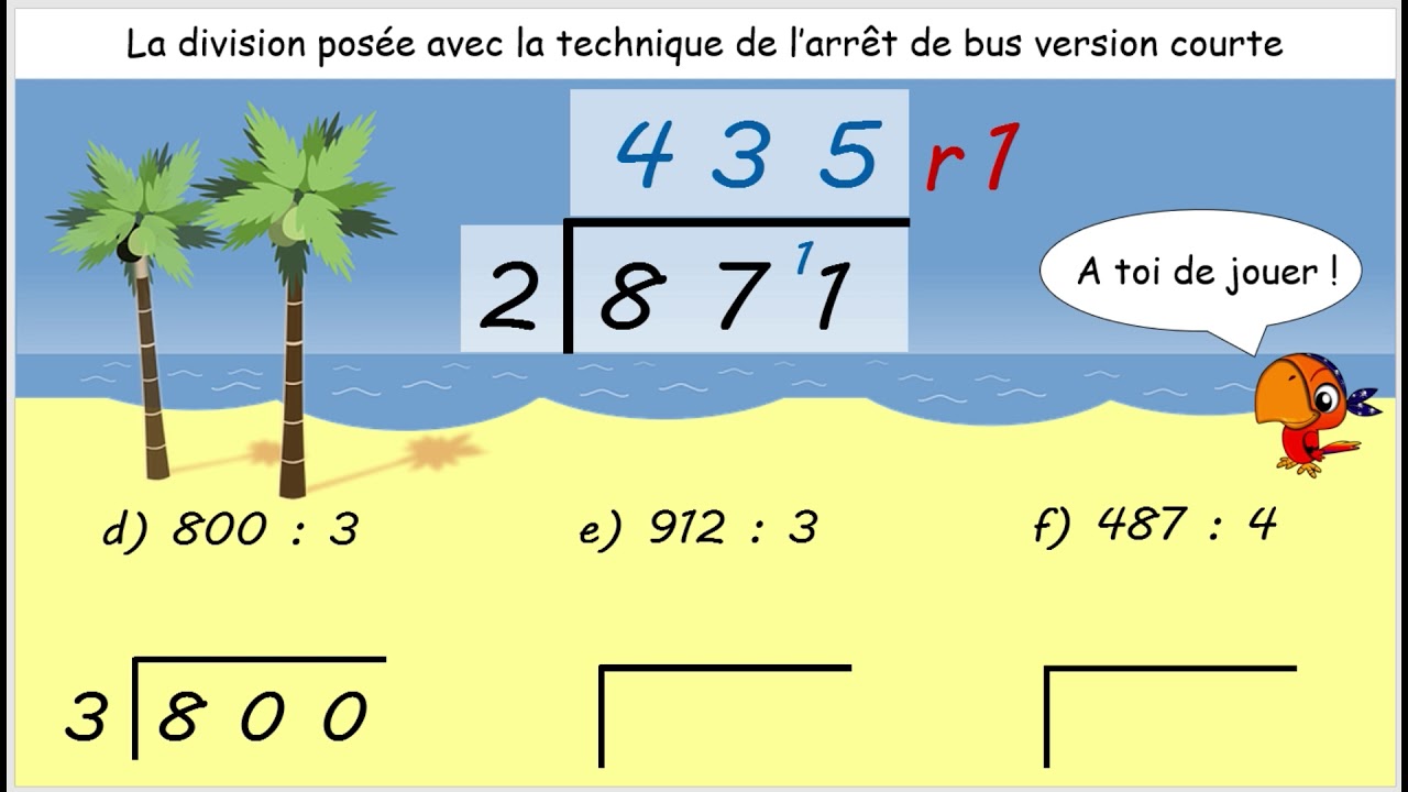 La division pos&eacute;e avec la technique de l'arr&ecirc;t de bus version courte.