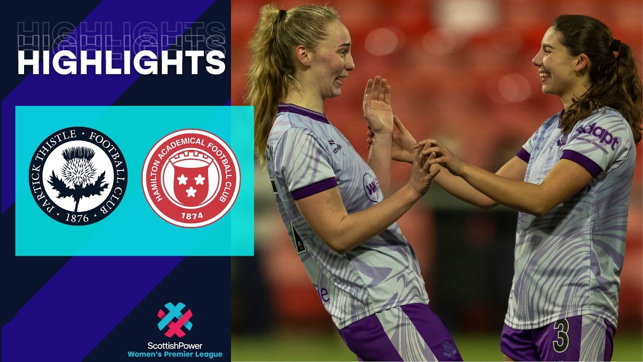 Partick Thistle v Hamilton | HIGHLIGHTS | ScottishPower Women's Premier League