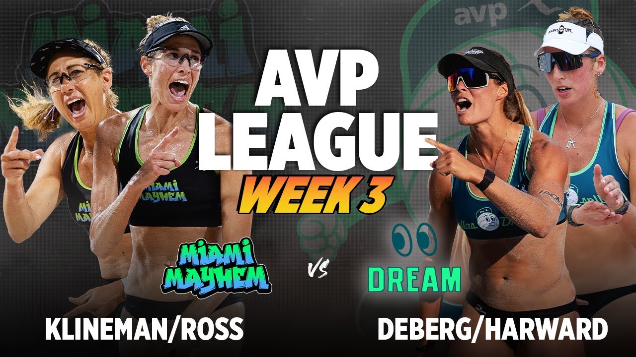 Ross/Klineman vs Harward/Deberg | Miami Mayhem vs Dallas Dream AVP LEAGUE WEEK 3