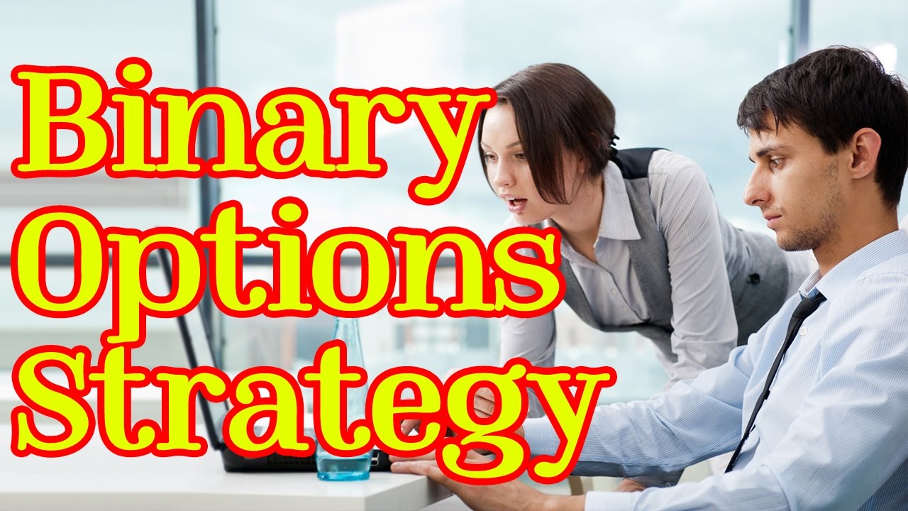 BINARY OPTIONS STRATEGY 2017 - TRADING BINARY OPTIONS: HOW TO MAKE MONEY ONLINE (BINARY OPTIONS)