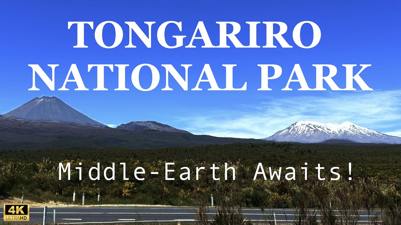 New Zealand’s First National Park Tongariro: Active Volcanoes and a Journey Through Middle-Earth!