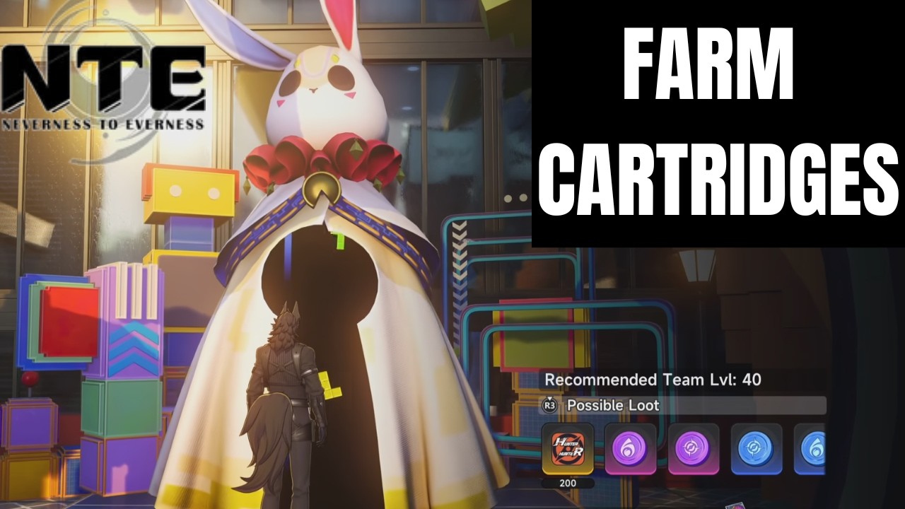 How To Farm Cartridges | NTE (Neverness To Everness)