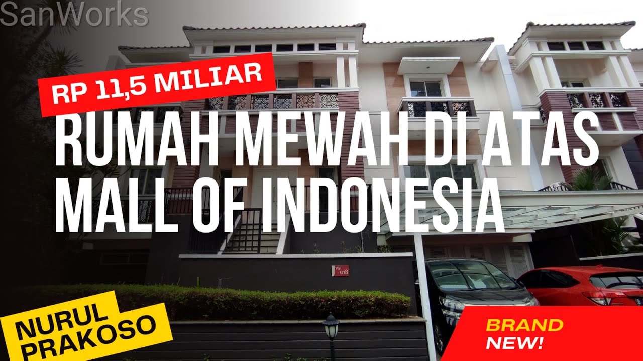 Rumah Mewah Rp11,5M Di Atas Mall of Indonesia