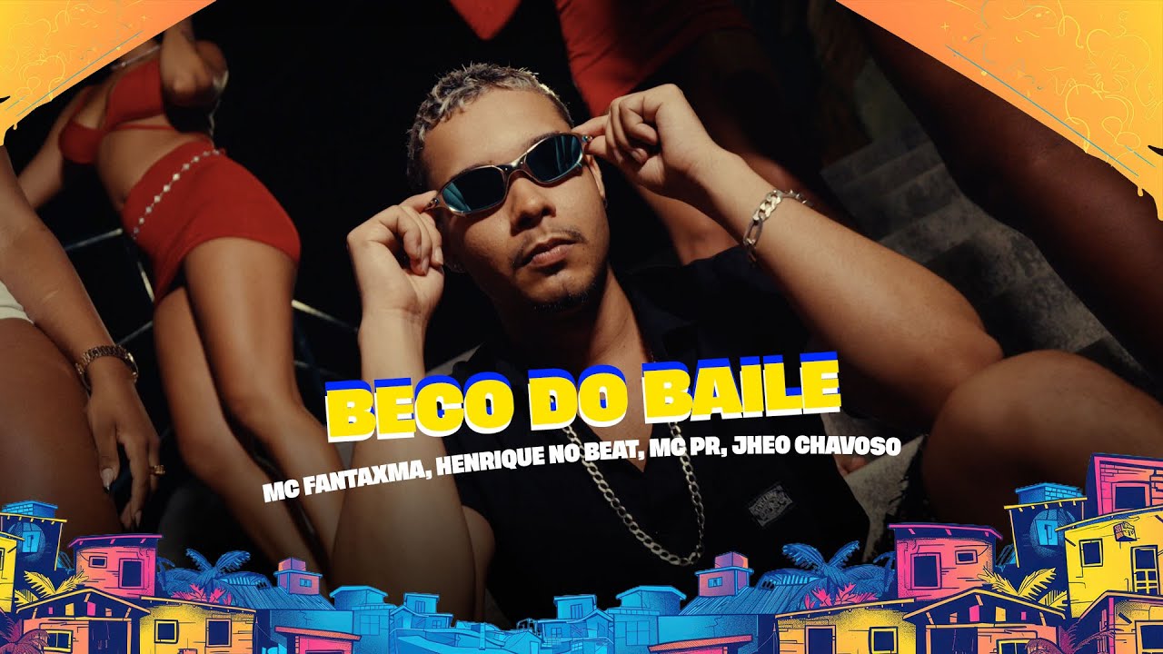 BECO DO BAILE - MC FANTAXMA, HENRIQUE NO BEAT, MC PR, JHEO CHAVOSO - CLIPE OFICIAL