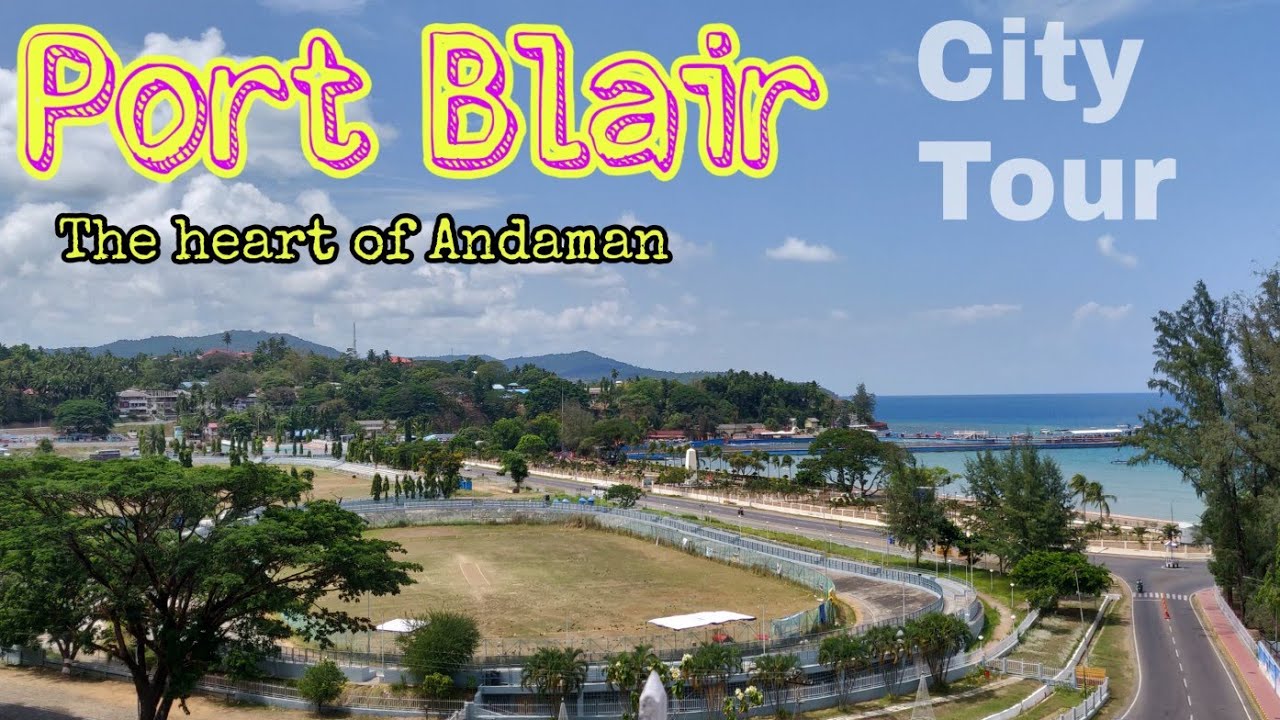 Port Blair City Tour l Trip to Andaman Nicobar Islands l Cellular Jail l Flag Point l Marine Drive