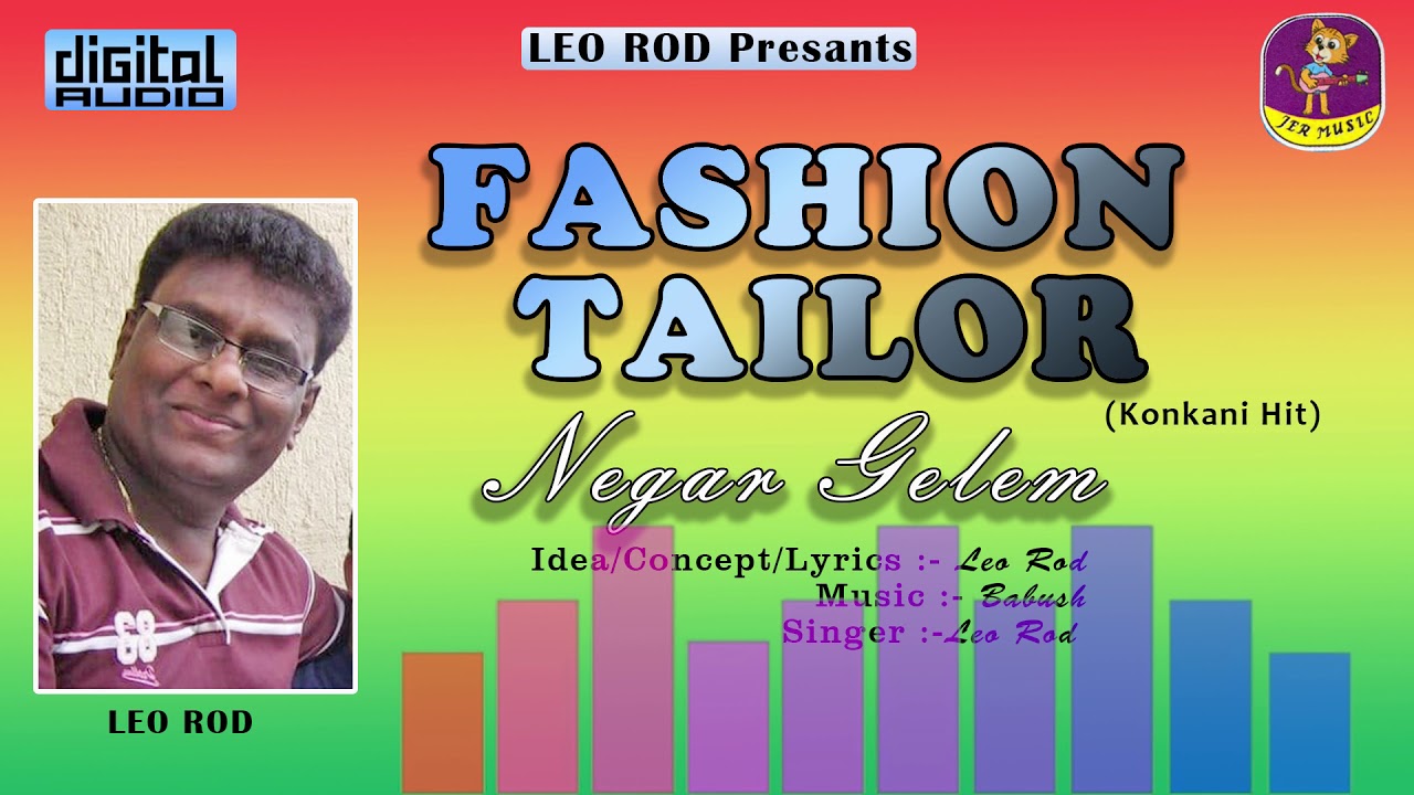 Leo Rod - Negar Gelem  From Album (Fashion tailor) Konkani Hit