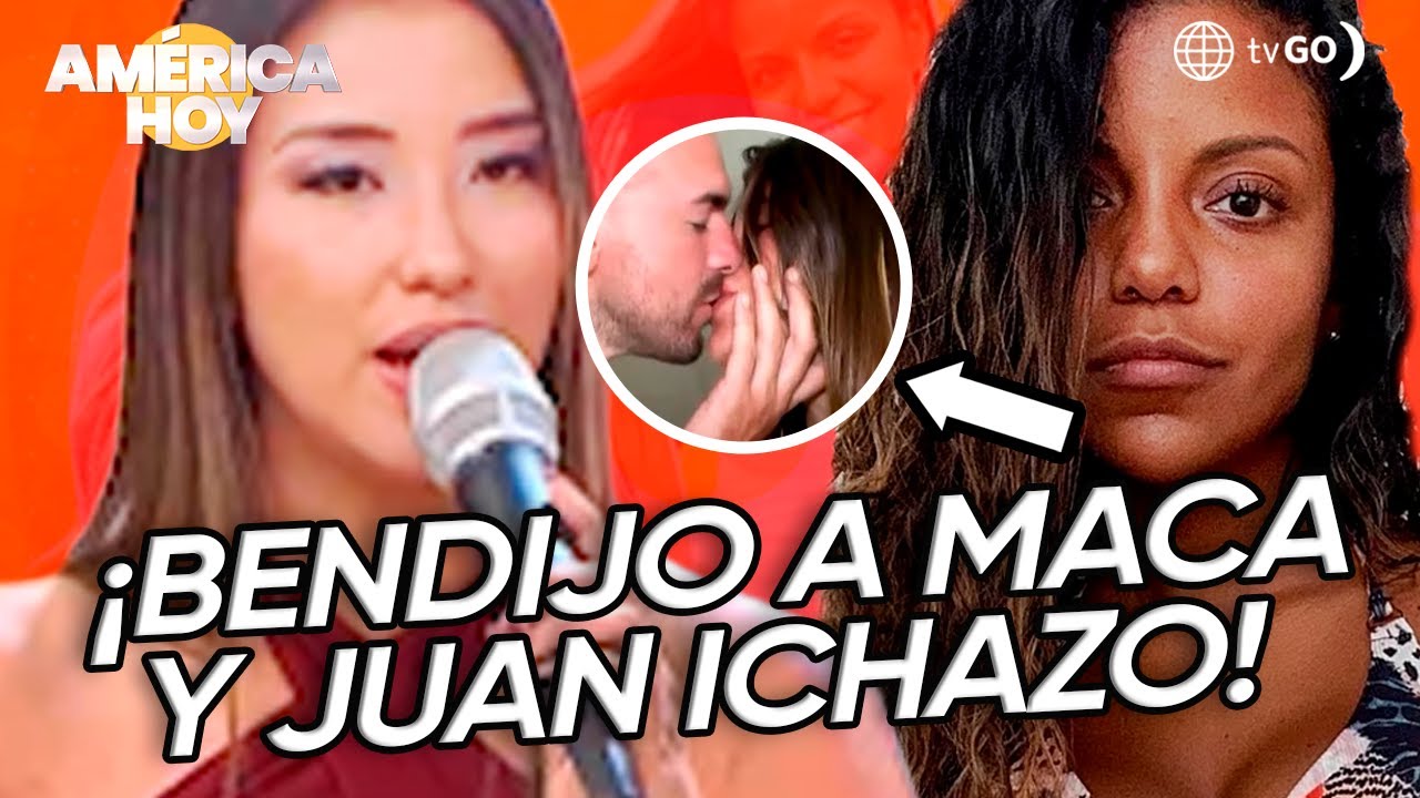 América Hoy: Johana Cubillas al fin le dio la bendición a Macarena y Juan Ichazo (HOY)