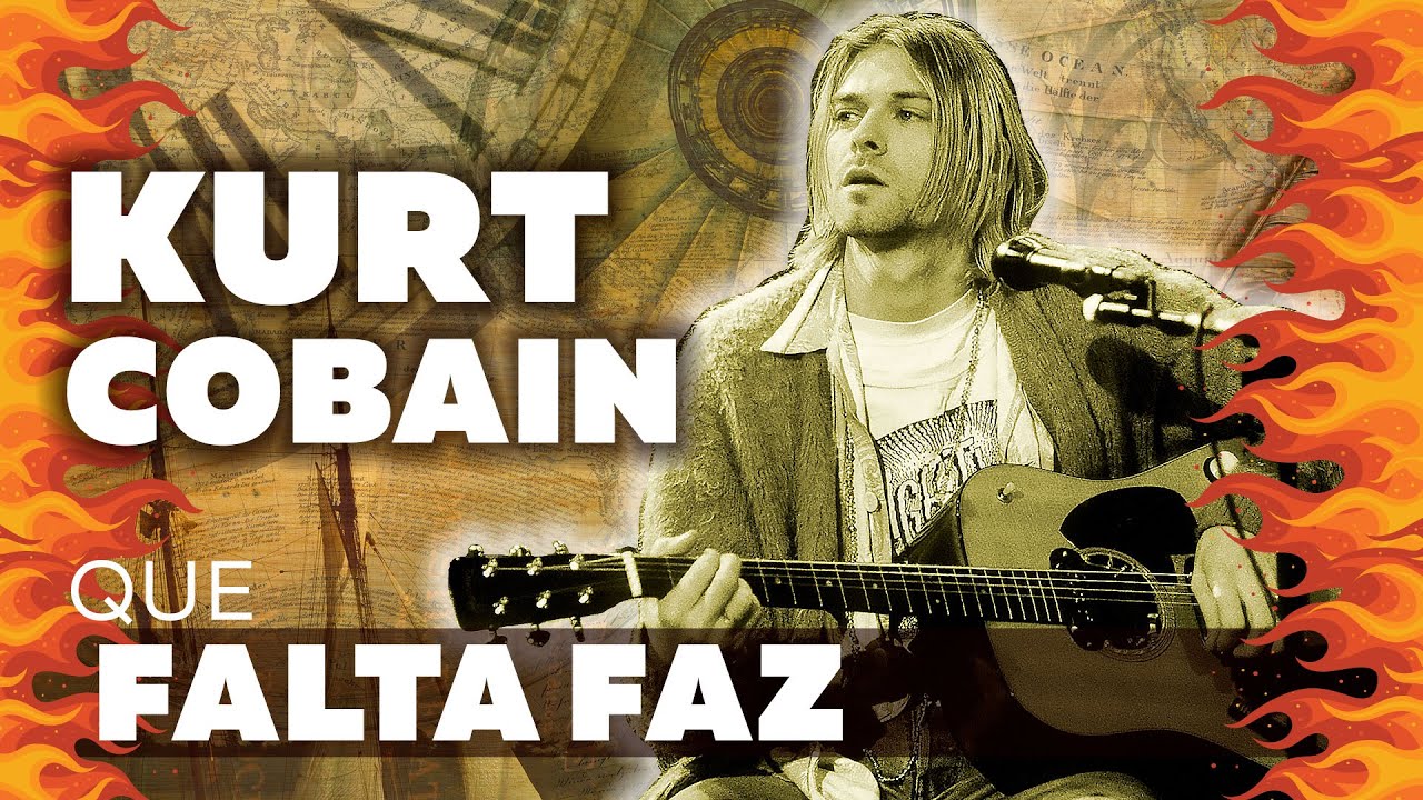 Kurt Cobain - Que Falta Faz...