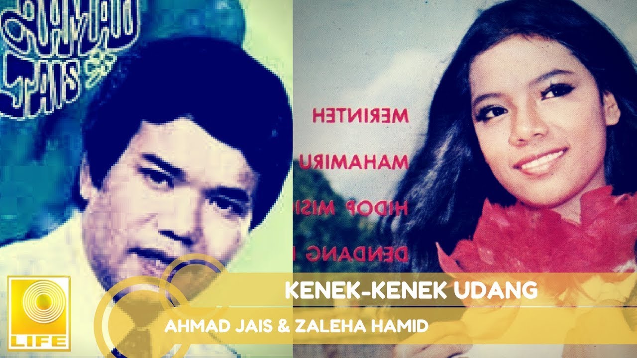 Ahmad Jais & Zaleha Hamid - Kenek-kenek Udang (Official Audio)