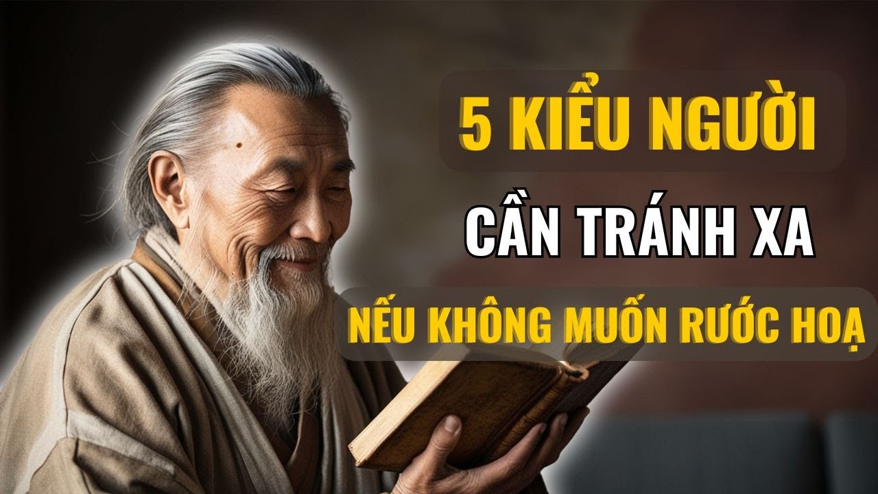 5 Kiểu người cần tránh xa nếu bạn không muốn rước hoạ vào thân