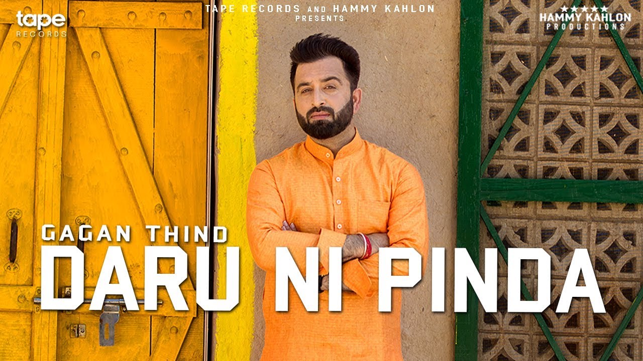 DARU NI PINDA - Gagan Thind | Aayi Vaisakhi 2018 | Latest Punjabi Song 2018 | Tape Records