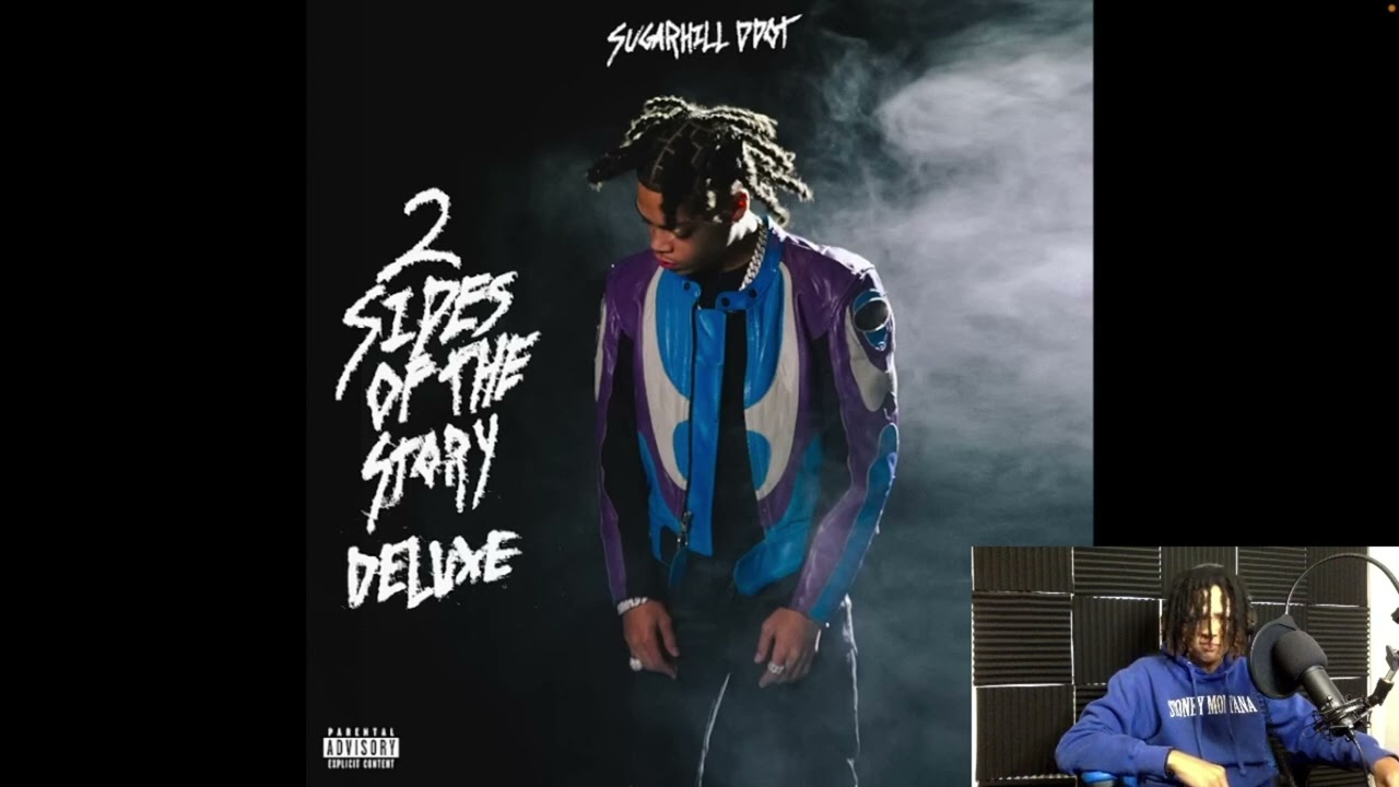 Sugarhill Ddot - 2 Sides Of The Story(Deluxe Album Reaction)