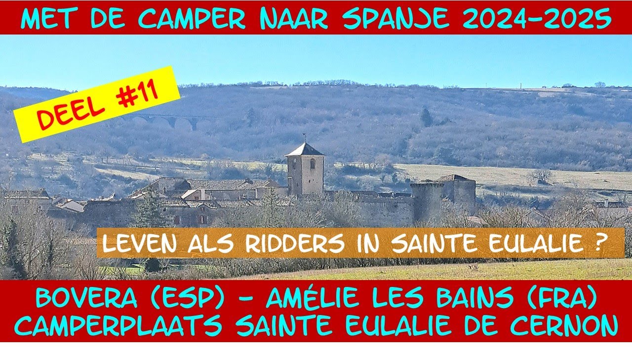 Met de camper naar Spanje 2024-2025 Deel 11