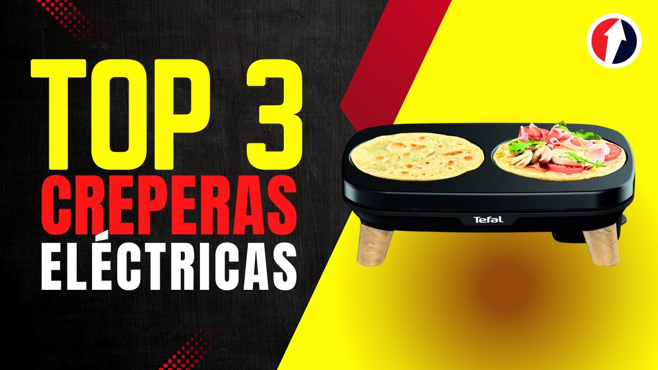 Mejores Creperas El&eacute;ctricas de Amazon [ 2025 ] ☕ Buenas y Baratas