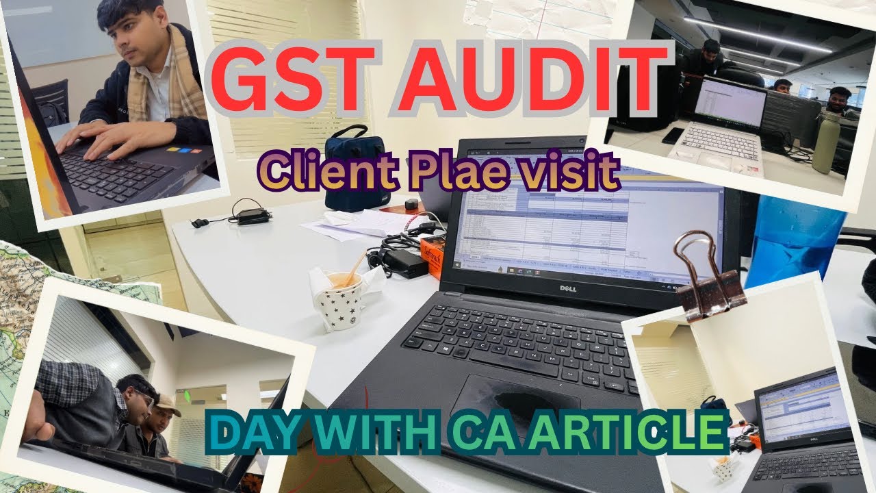 Client Visit for GST Audit | GSTR-9 Practical Explained | CA Articleship Vlog | IDT domain
