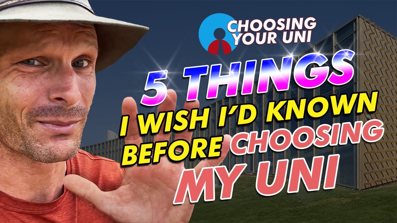 5 Things I Wish I'd Known Before Choosing My Undergraduate Uni