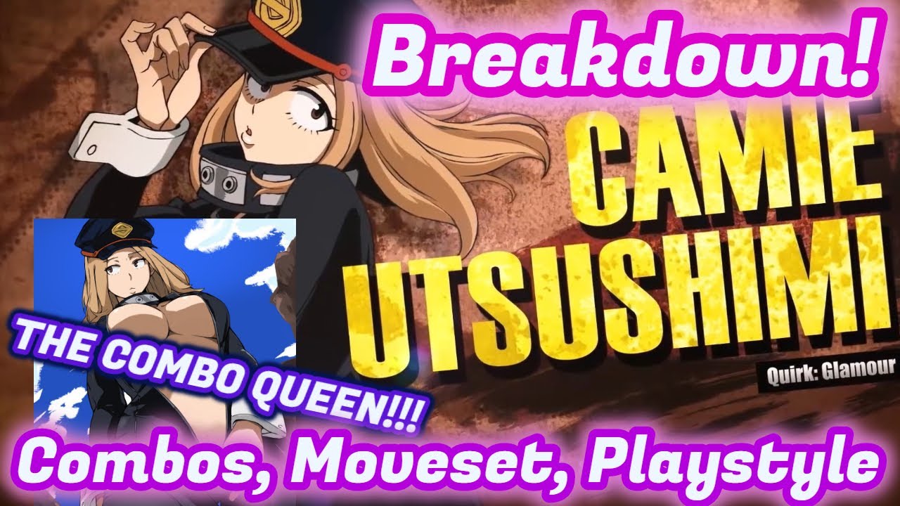 Camie Breakdown! Combos/Moveset Showcase! My Hero Ones Justice 2 