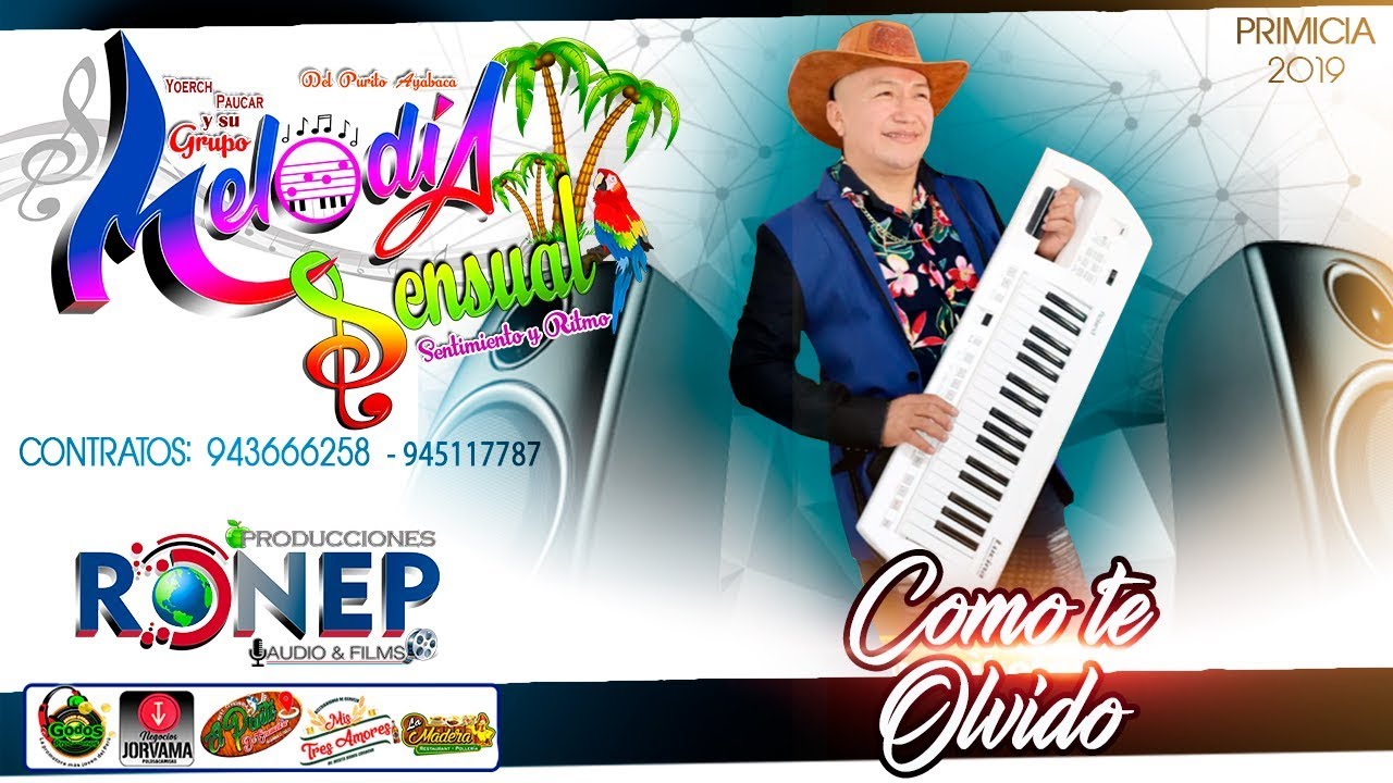 MELOD&Iacute;A SENSUAL►COMO TE OLVIDO☆ PRIMICIA 2019 ☆ RONEP Producciones