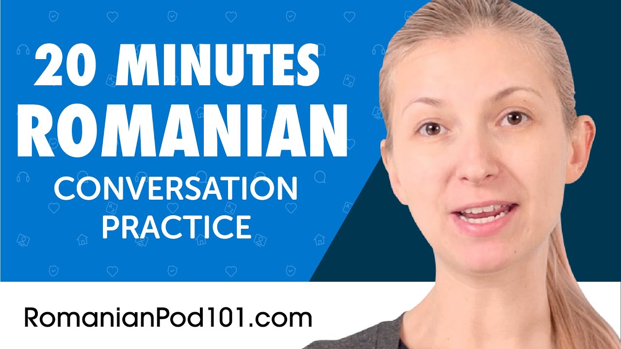20 Minutes of Romanian Conversation Practice for Everyday Life | Do You Speak Romanian?