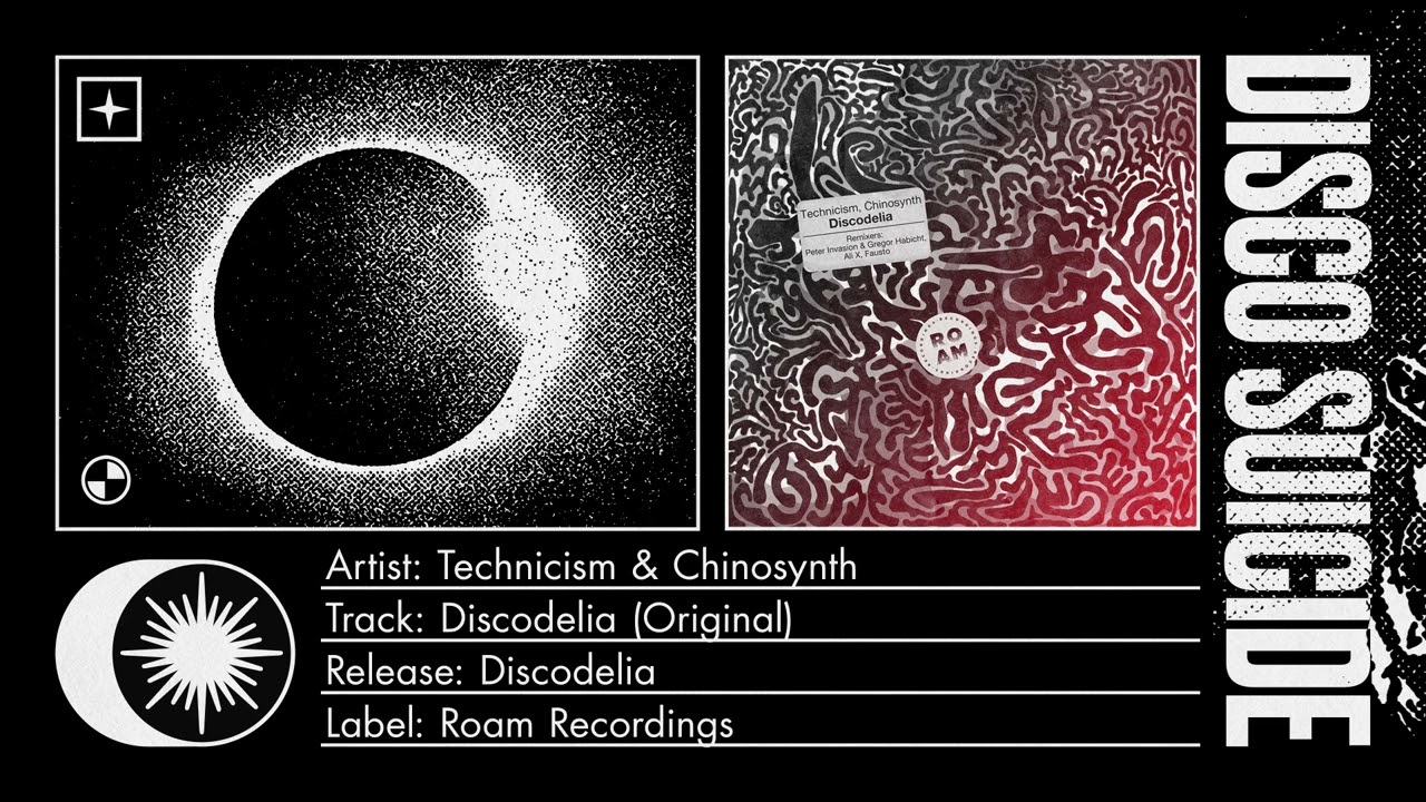 Technicism & Chinosynth - Discodelia [Roam Recordings]
