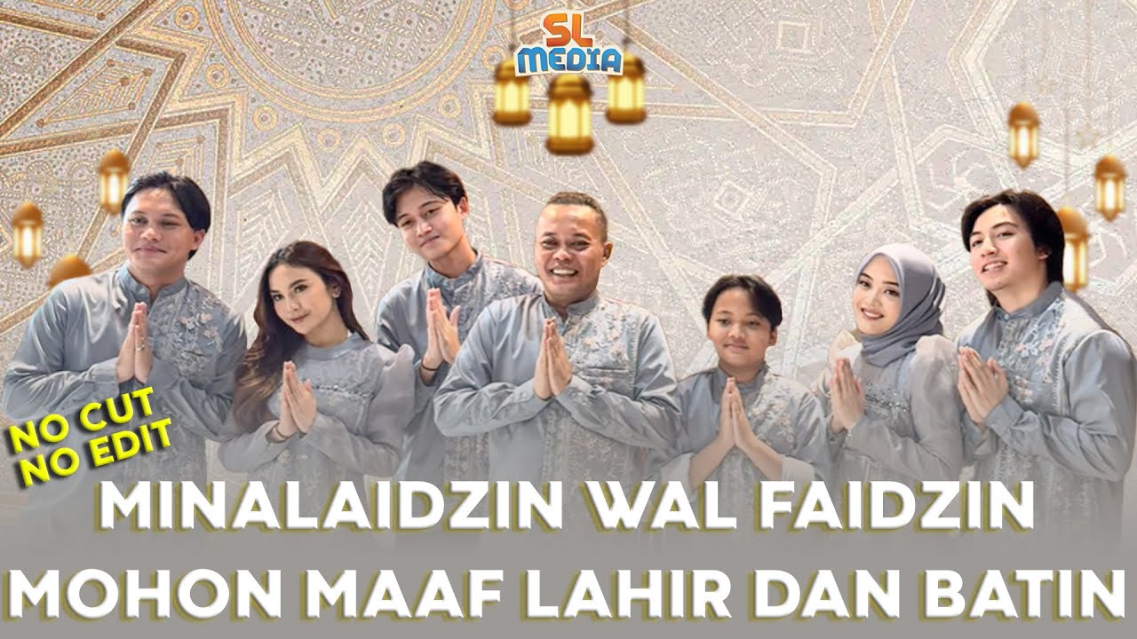 MINNALAIDZIN WAL FAIDZIN MOHON MAAF LAHIR DAN BATIN