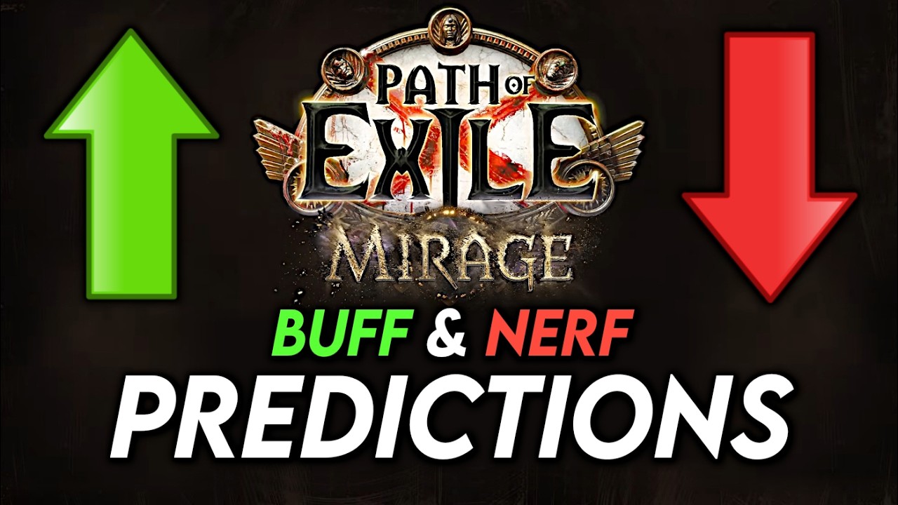 3 BUFFS & NERFS for Patch 3.28 | Path of Exile: Mirage Predictions